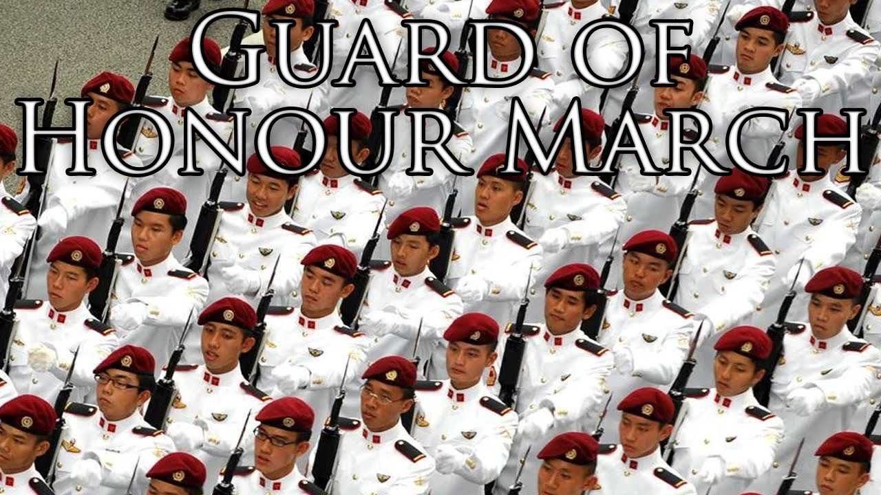 Singaporean March: Guard of Honour March