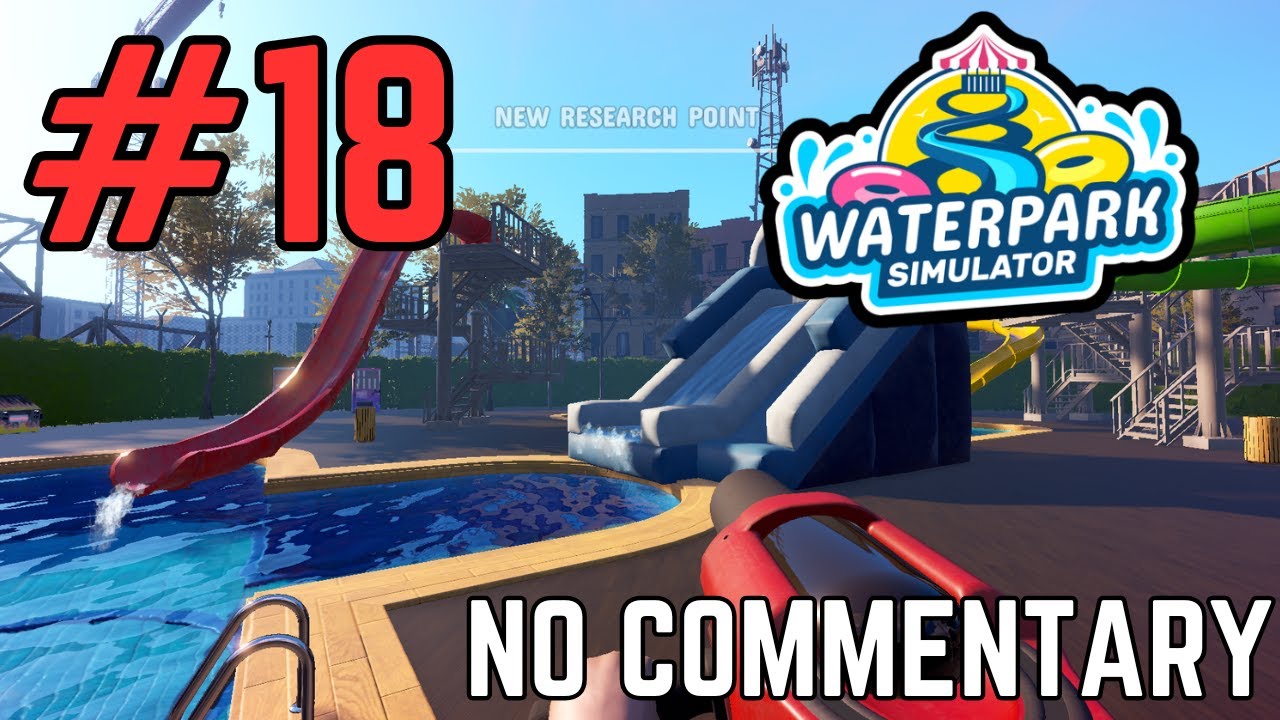 Waterpark Simulator – Part 18: UNLOCKING MORE WORKERS FOR OUR WATER PARK (No Commentary)