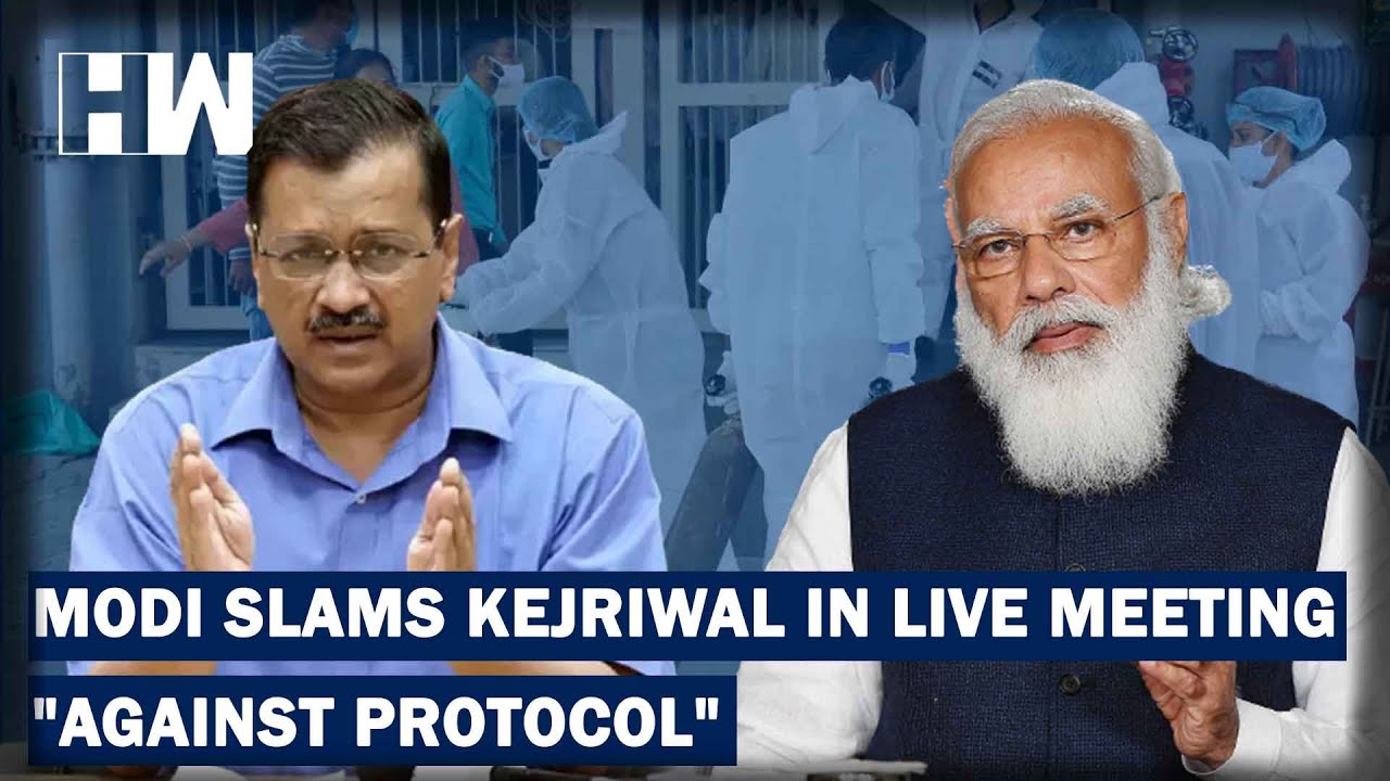 PM Modi Upset With Live Broadcast of Meeting, Slams Kejriwal For Breaking Protocol
