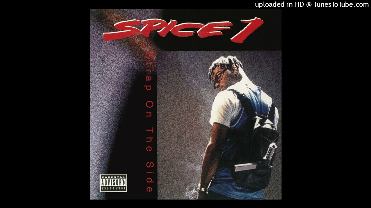 Spice 1 - Strap On The Side (Instrumental)