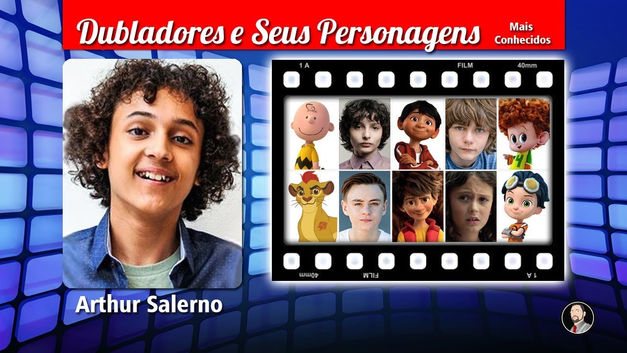 Arthur Salerno - Dubladores e Seus Personagens