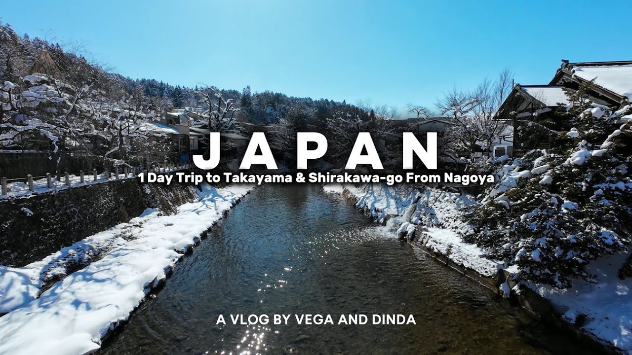 JAPAN VLOG PART 2 I 1 DAY TOUR KE TAKAYAMA & SHIRAKAWA GO DARI NAGOYA