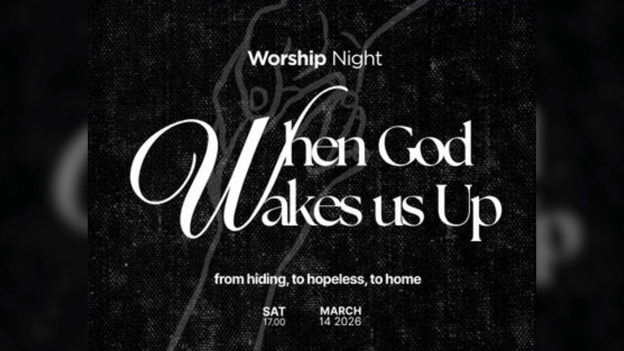 WORSHIP NIGHT | When God Wakes us Up - 14 Maret 2026