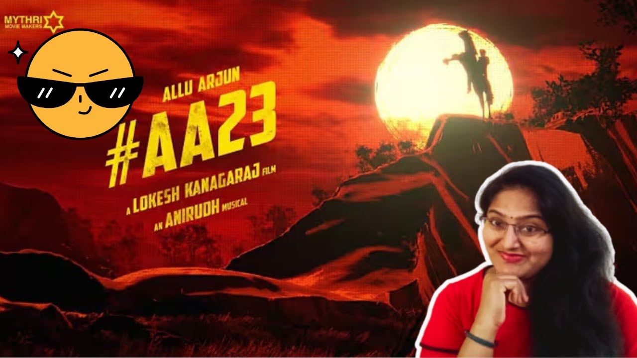 AA 23 ANNOUNCEMENT VIDEO REACTION | ICON STAR ALLU ARJUN | LOKESH KANAGARAJ | ANIRUDH RAVICHANDER
