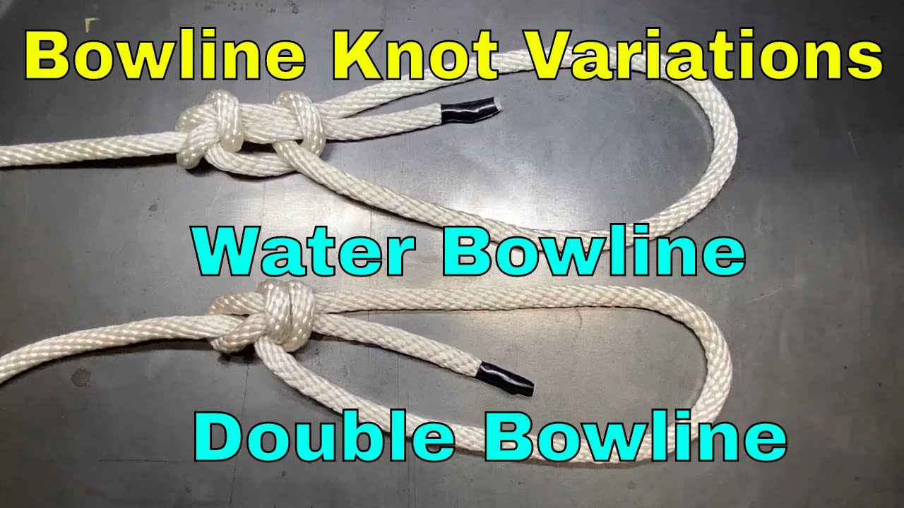 How To Tie The Double Bowline/Water Bowline Knots