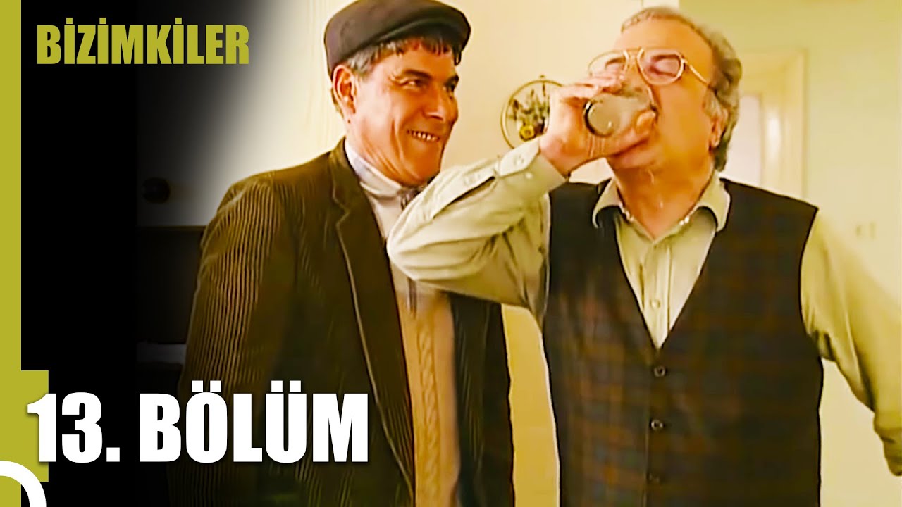 Bizimkiler | 13. Bölüm Uzun Versiyon