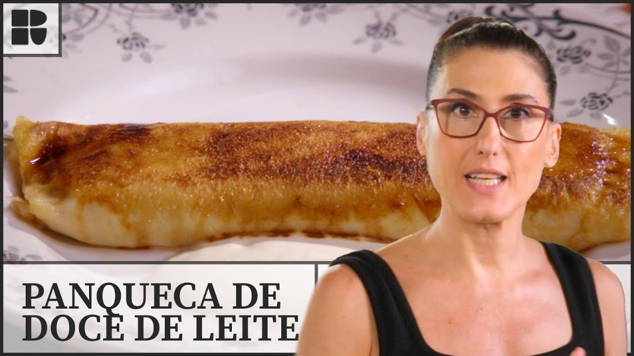 Panqueca doce no liquidificador | Paola Carosella | Alma de Cozinheira