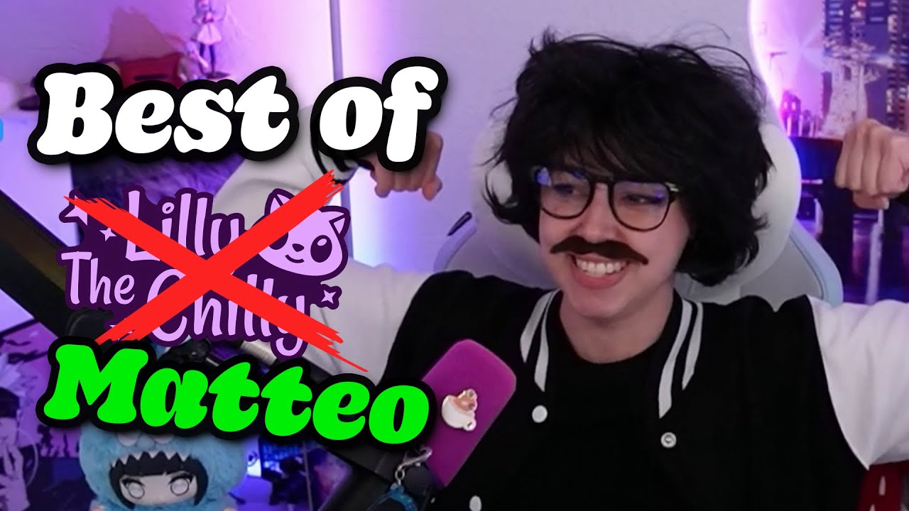 Best of Matteo - A LillyTheChilly Parody
