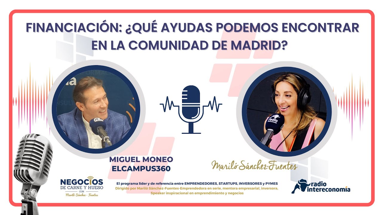 FINANCIACIÓN: ¿Qué ayudas y subvenciones podemos encontrar en la Comunidad de Madrid?