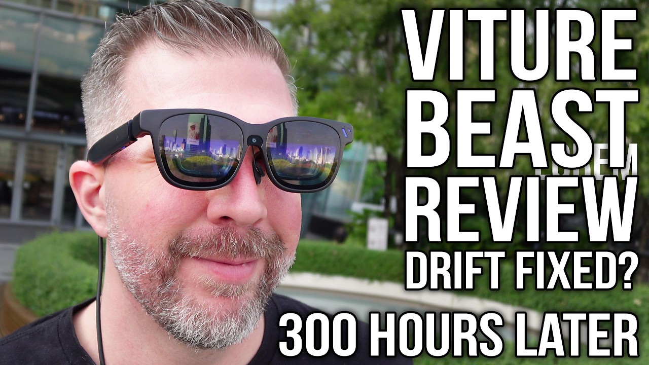Обзор Viture Beast — 300 часов спустя — Дрифт исправлен? В основном да!