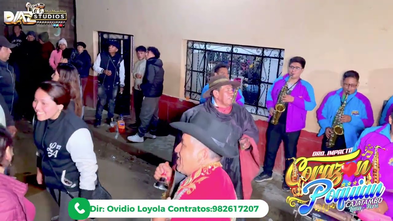 Orquesta Impacto Corazón de Poquian Cajatambo - Bajada de Reyes Señor de Mayo Unión Congas Ancash 