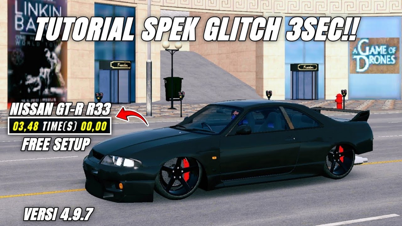 TUTORIAL SPEK GLITCH 3SEC!! NISSAN GTR R33 VERSI 4.9.7 - CAR PARKING MULTIPLAYER