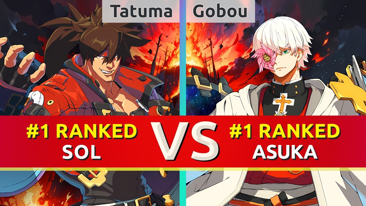 GGST ▰ Tatuma (#1 Ranked Sol) vs Gobou (#1 Ranked Asuka). High Level Gameplay