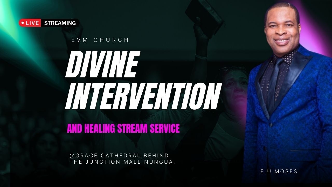 JOIN US FOR WEDNESDAY DIVINE INTERVENTION AND HEALING STREAM SERVICE WITH E.U MOSES || 10-2-2026