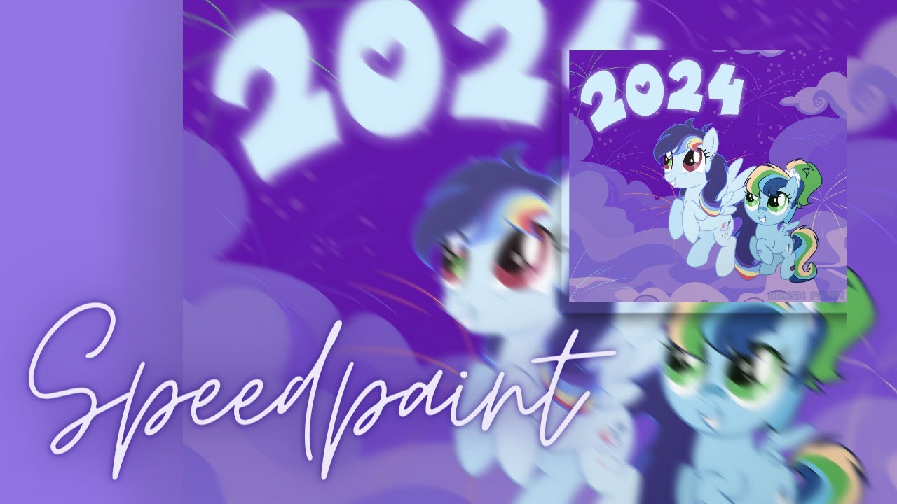 MLP:FIA [Next Gen]-Speedpaint-Happy New Year 2024