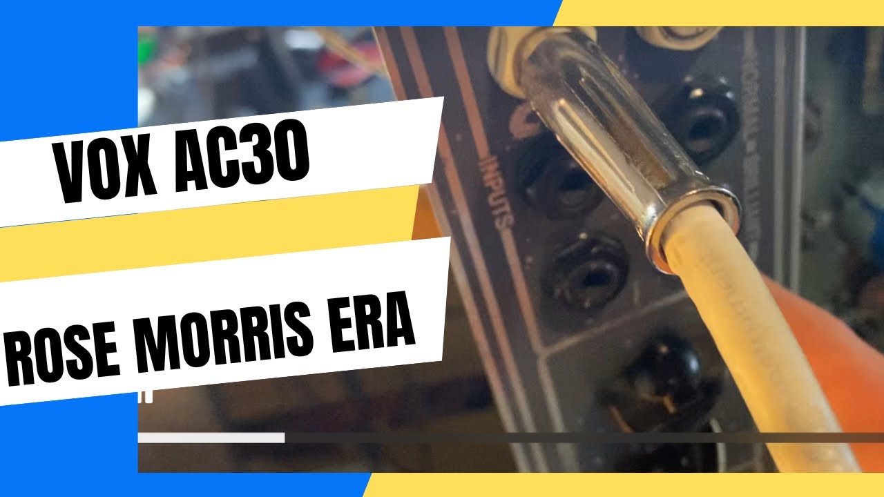 VOX AC30 Rose Morris era