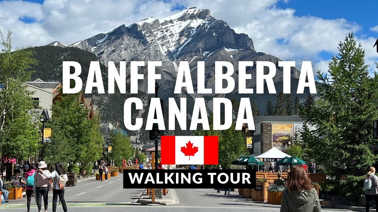 Downtown Banff Canada Travel Video Tour 4K