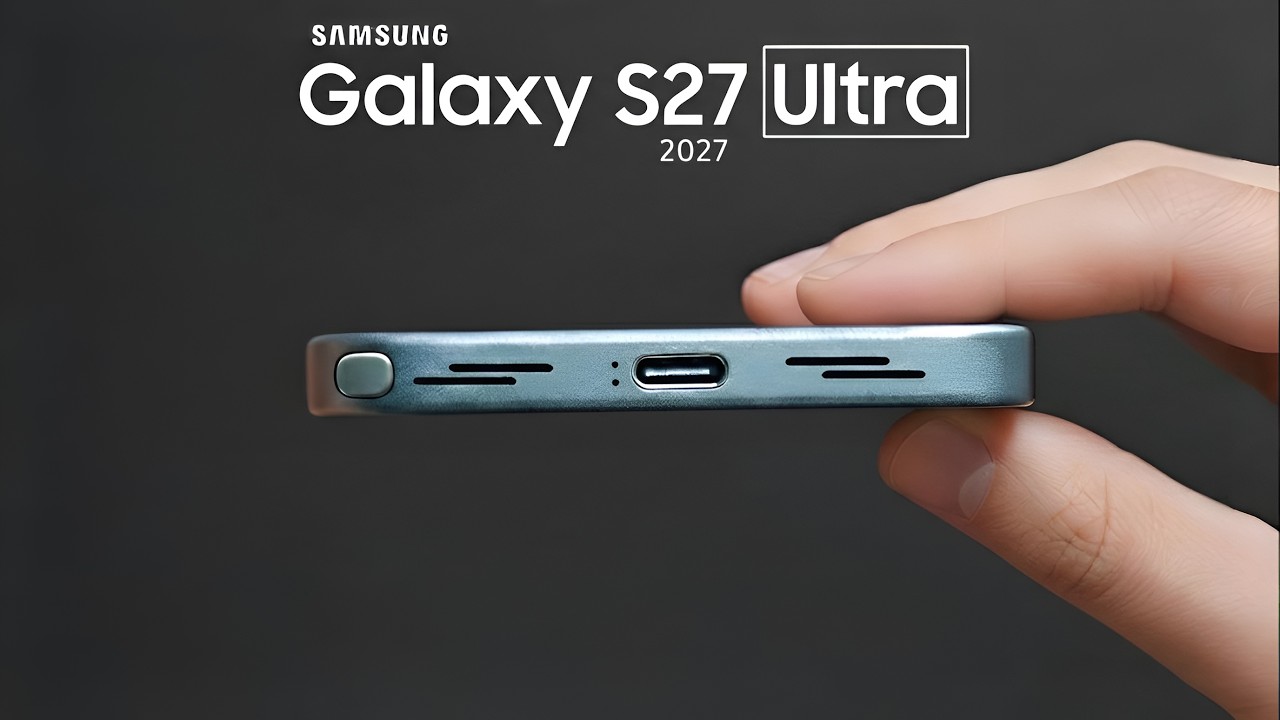 Samsung Galaxy S27 Ultra &mdash; колоссальный скачок в развитии камеры по сравнению с S26 Ultra!