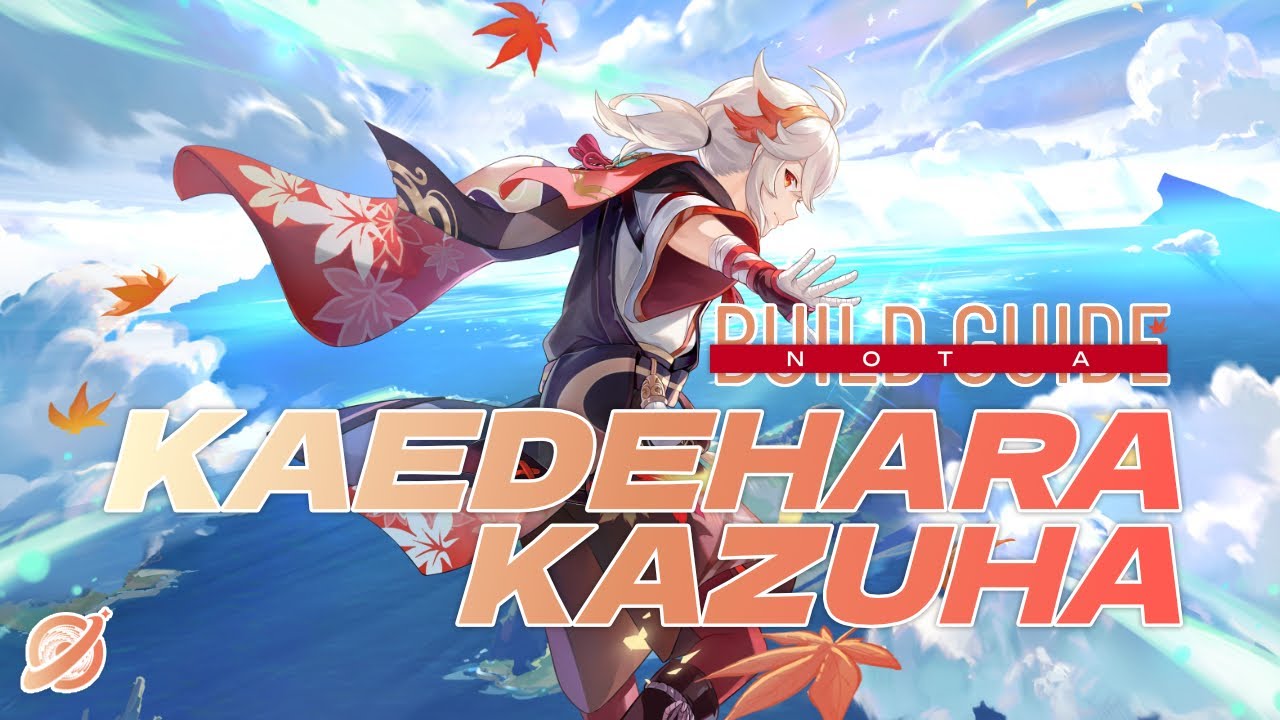 [NABG#1] ĐÂY KHÔNG PHẢI HƯỚNG DẪN BUILD KAZUHA!