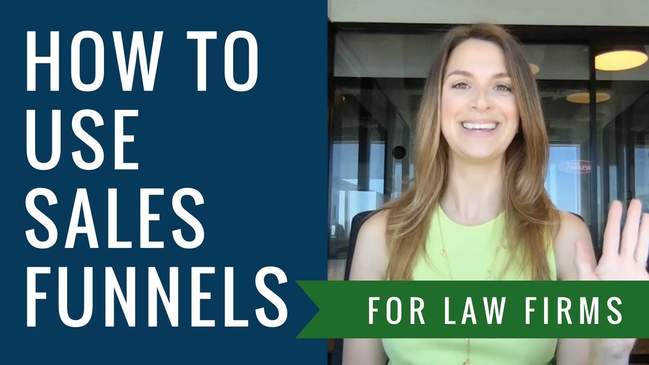 How to Use Sales Funnels For Your Law Firm