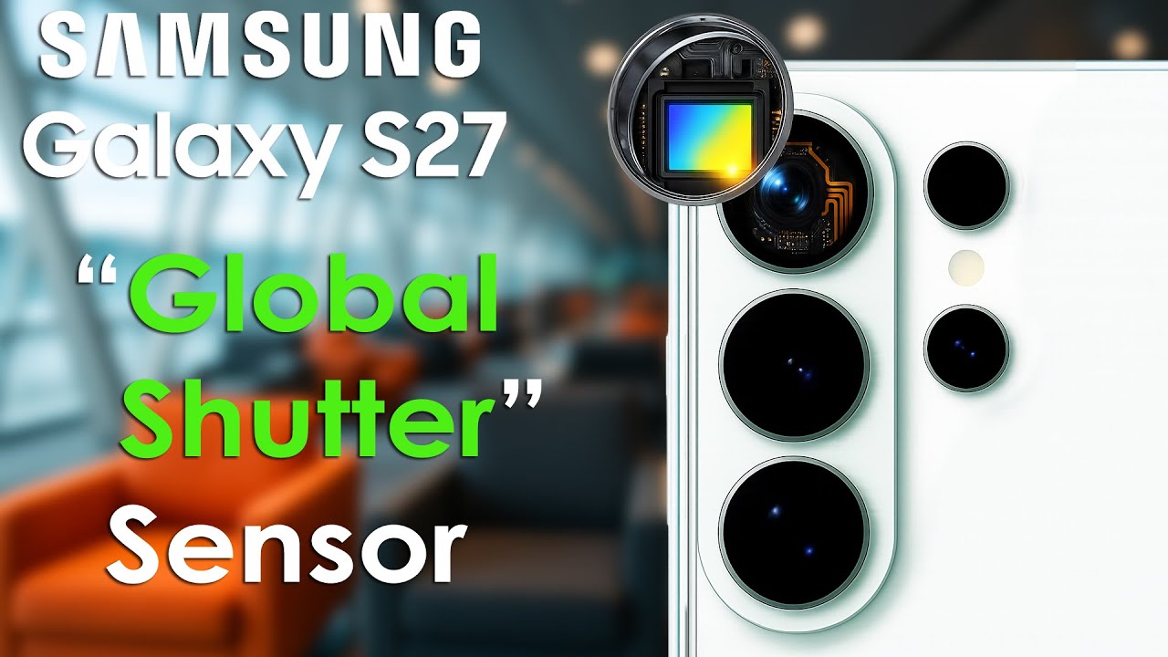 Samsung Galaxy S27 Gets 