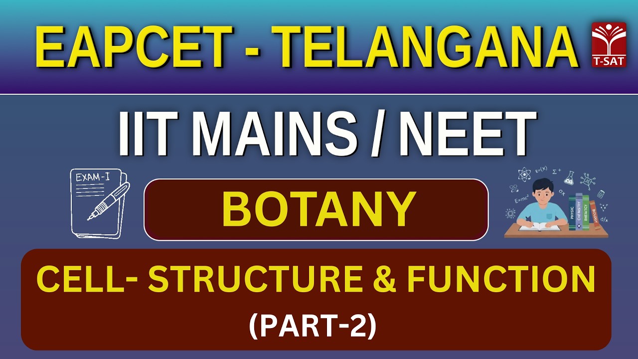 EAPCET | Botany | Cell - Structure & Function (Part-2) | T-SAT