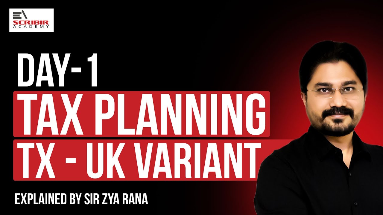 ACCA | Tax Planning Day 1 | FA 2023 To FA 2024 | TX Urdu - UK Variant | Escribir Academy