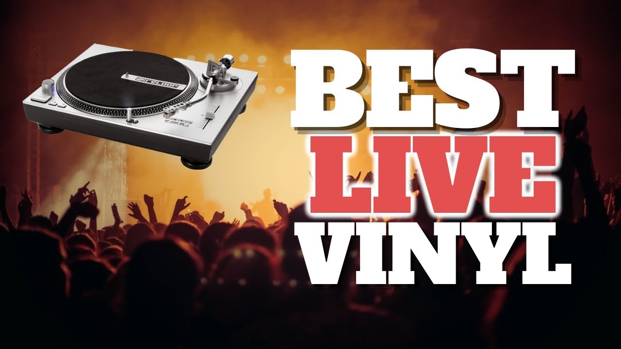 The Best Sounding LIVE Vinyl Records