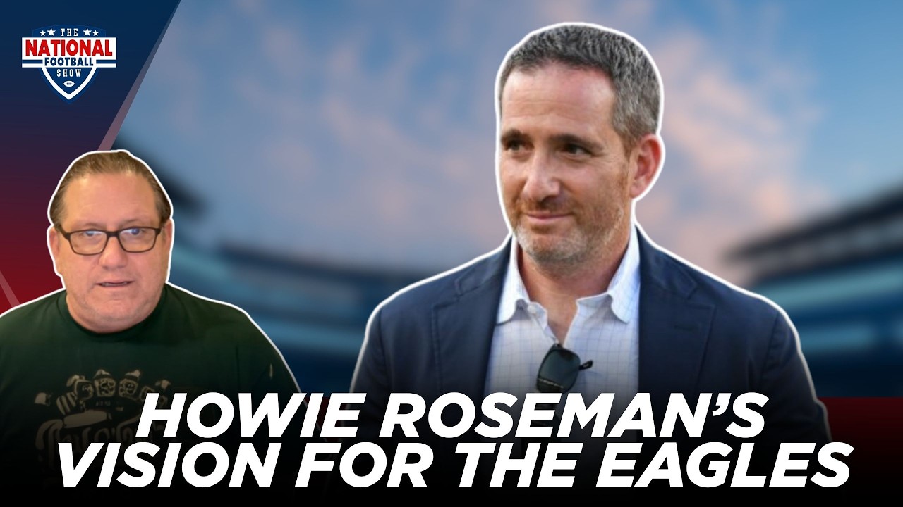 Eagles Analysis: Howie Roseman's Direction & Offseason Moves | NFS