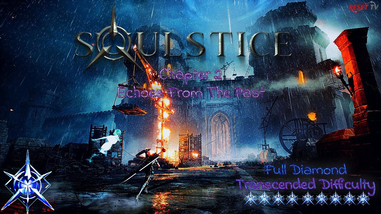 Soulstice Transcended Difficulty Showcase | Full Diamond Chapter - Echoes From The Past!