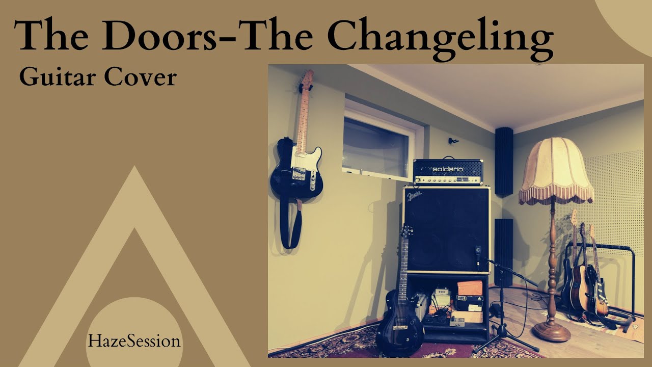 The Doors - The Changeling/Guitar Cover
