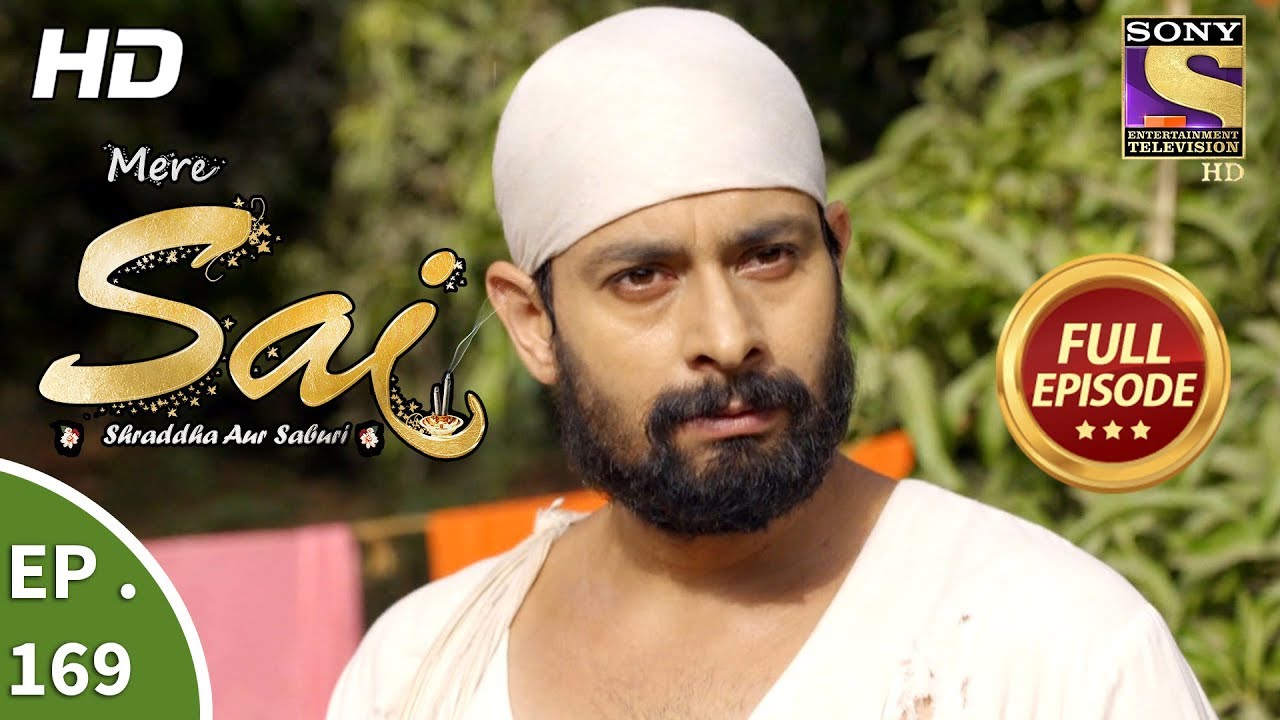 Mere Sai - Ep 169 - Full Episode - 18th May, 2018