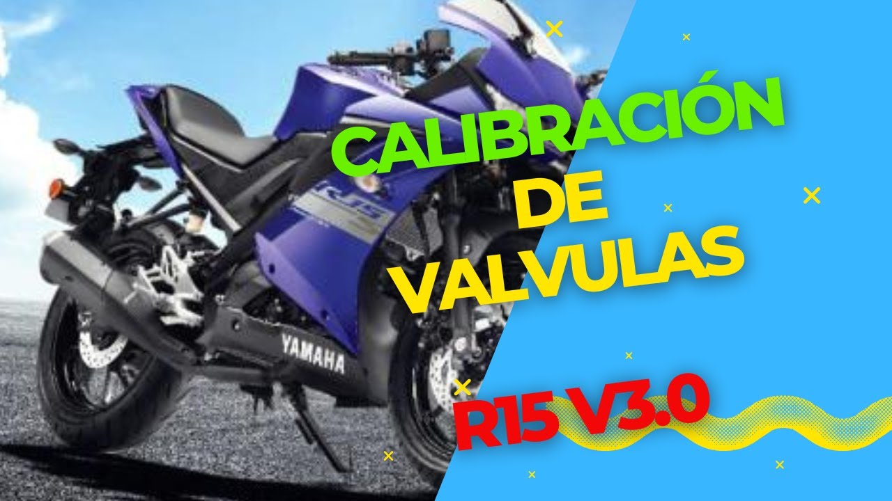 como CALIBRAR válvulas de YAMAHA R15 v3