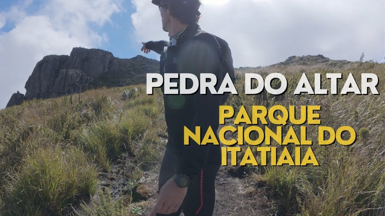 TRILHA PEDRA DO ALTAR PARQUE NACIONAL DO ITATIAIA - Dicas da trilha e como chegar ao cume.