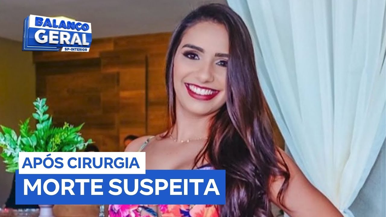 Polícia Civil investiga morte de jovem após cirurgia para colocar próteses de silicone