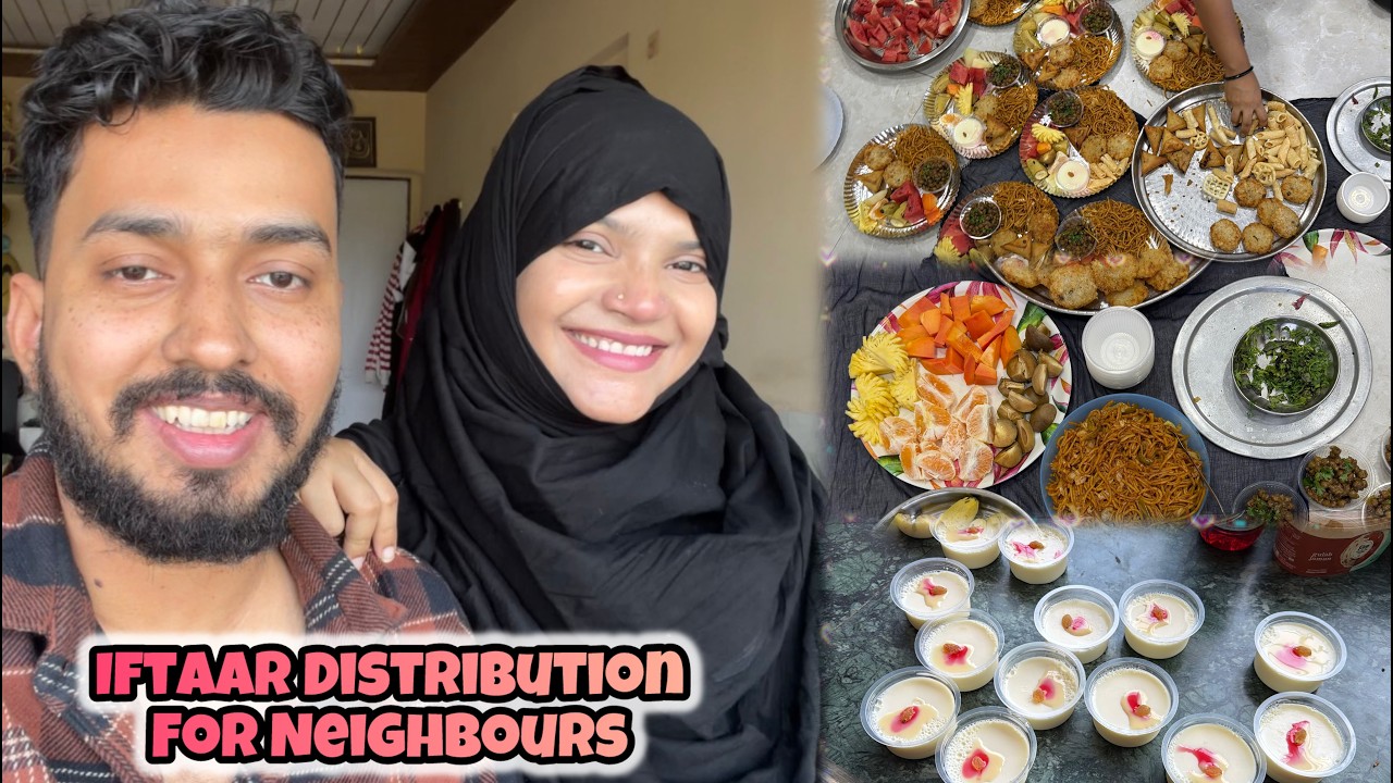Iftaar Dawat For Neighbors! 😍Wife Ne Banayi Ek Se Ek Dishes For Iftar Surprise🌙Din Bhar Ki Mehnat😰
