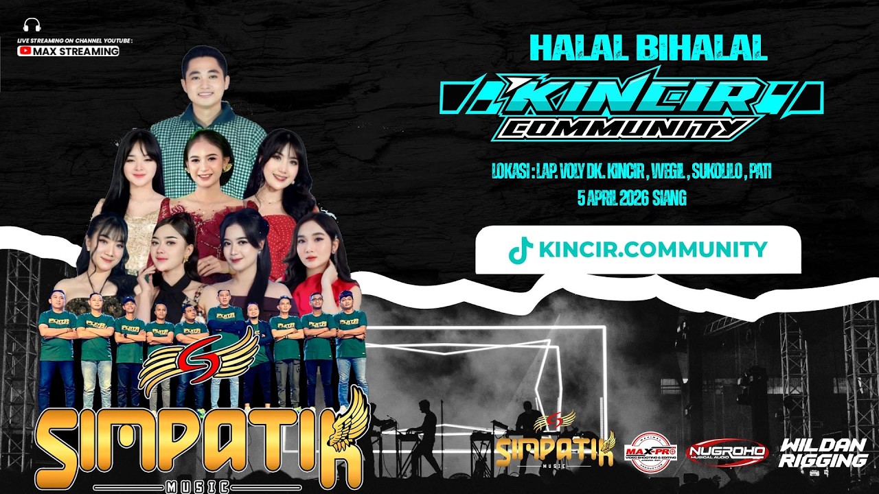 LIVE SIMPATIK MUSIC || HALAL BIHALAL KINCIR COMMUNITY 2026