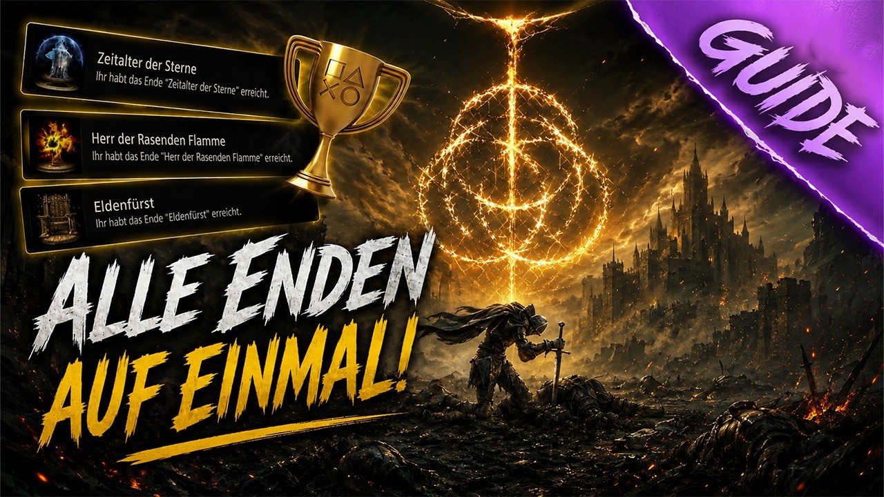[ELDEN RING] Alle Enden auf einmal/ Alle Trophäen auf einmal - Guide