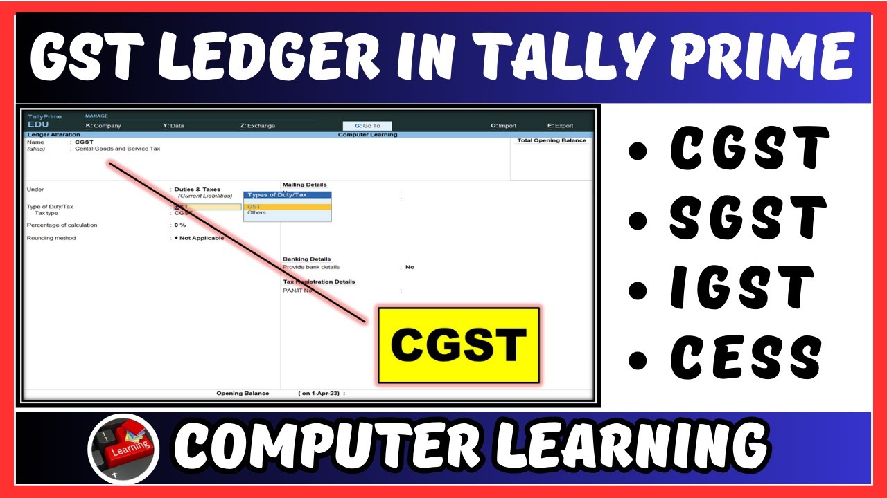 How To Create Gst Ledger (CGST, SGST, IGST, CESS) in Tally Prime