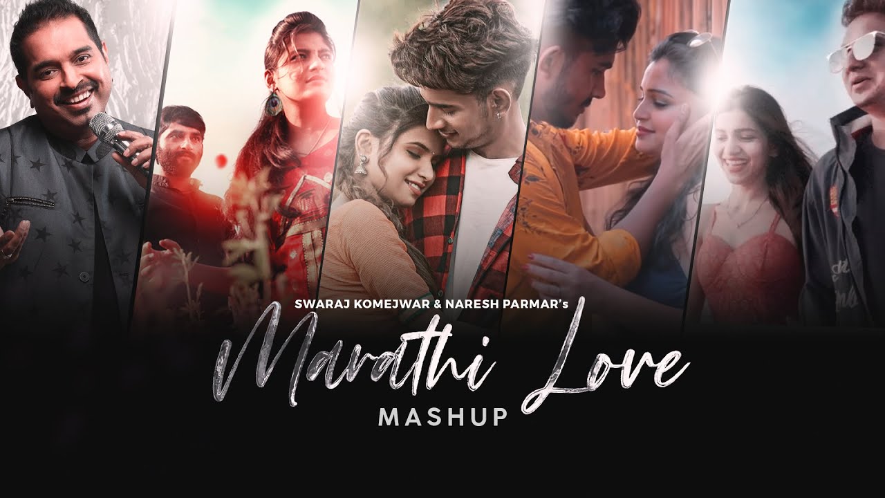 Marathi Love Mashup | Swaraj Komejwar & Naresh Parmar | Man Udhan Varyache | Dimple | Lofi
