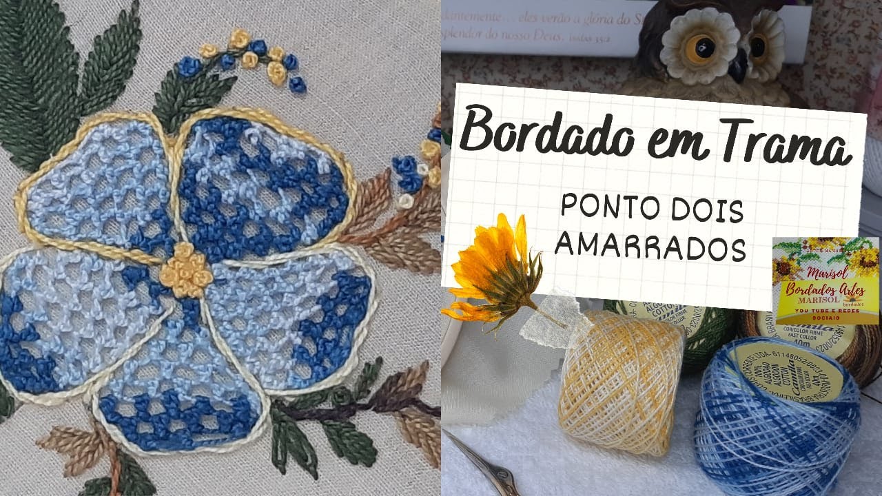Ponto de Renda...Como fazer Bordado em Tramas com o Ponto Dois Amarrados. #bordadolivre