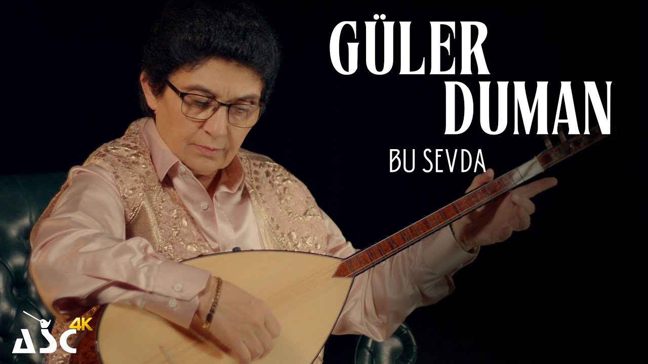 Güler Duman  -  Bu Sevda