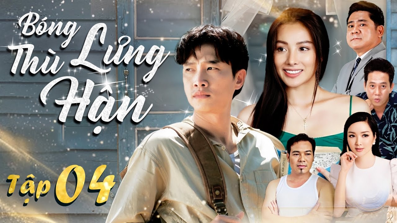 BÓNG LƯNG THÙ HẬN - Tập 04 | Phim Việt Nam Tâm Lý Tình Cảm Ganh Ghét Đố Kỵ Mới Nhất Cực Hay