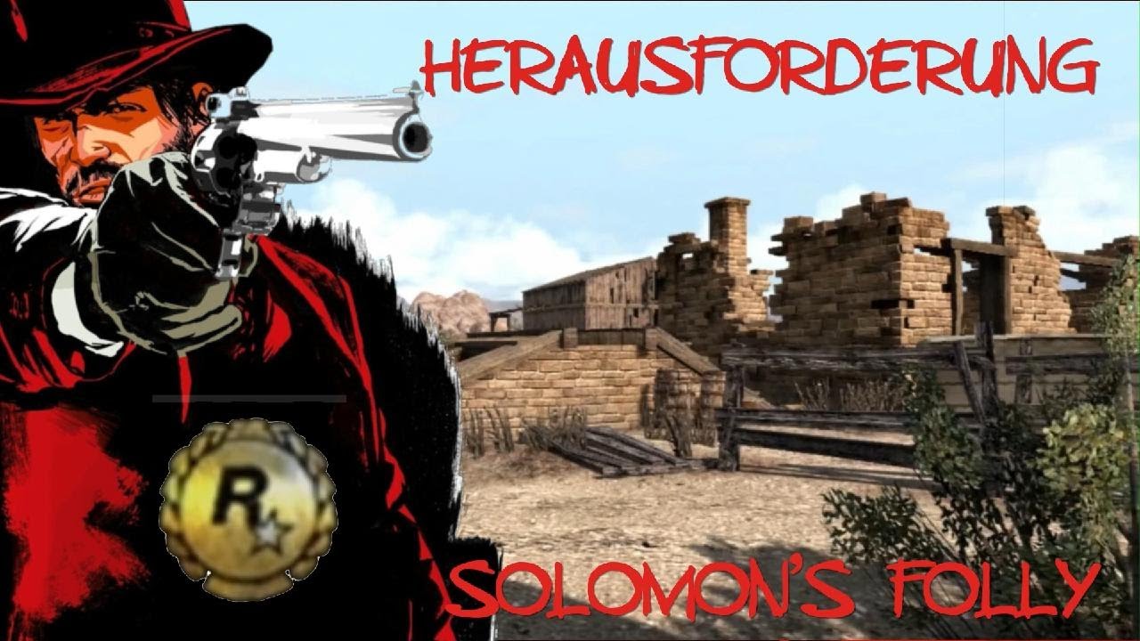 Red Dead Redemption - Herausforderung Solomon's Folly