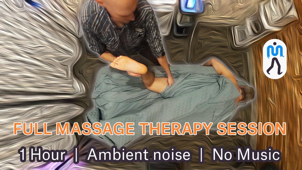 Complete Massage Therapy Session (No Music)