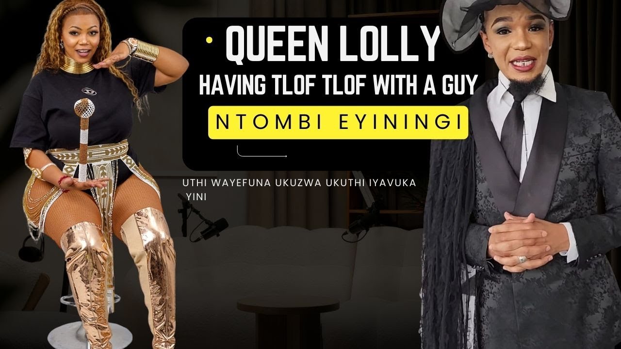 QUEEN LOLLY no   Ntombi Eyiningi uSabelo | Uthi wayefuna ukuzwa ukuthi uyavukelwa yini?