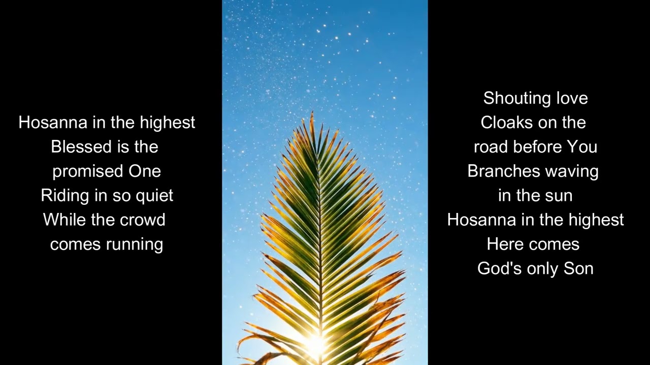 Hosanna in the highest