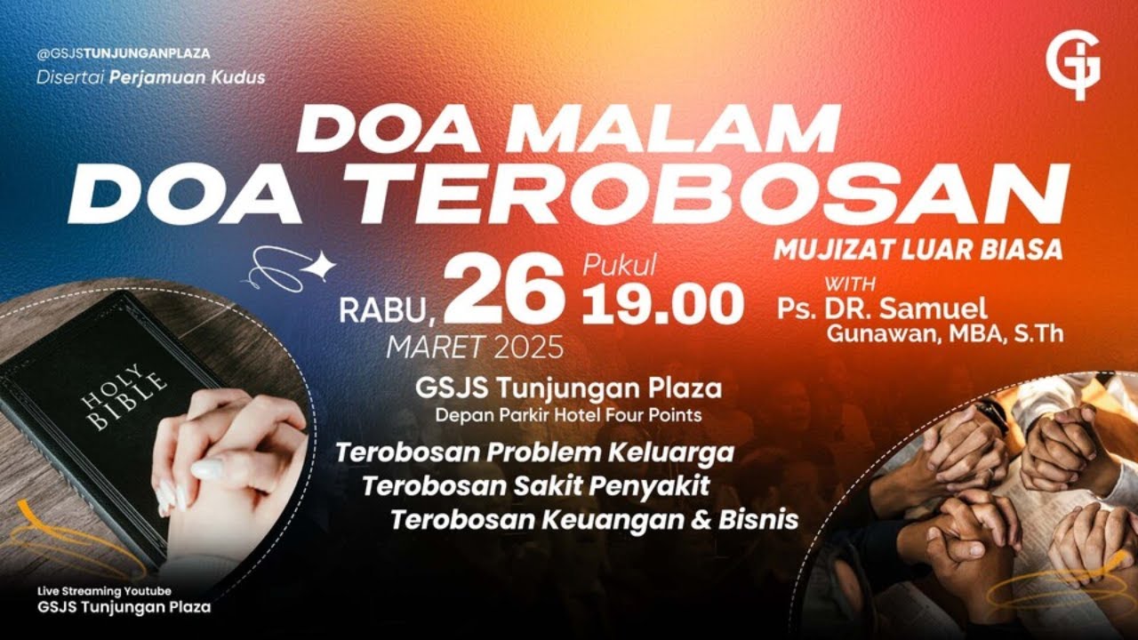 Ibadah Doa Malam GSJS TP - Ps. Samuel Gunawan - Pk 19.00 (26 Maret 2025)