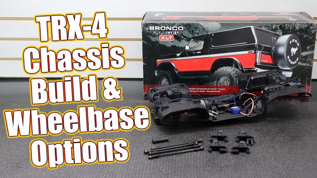 Traxxas TRX-4 Lifted Ford Bronco Project Truck - Series Pt 2 Chassis & Wheelbase | RC Driver