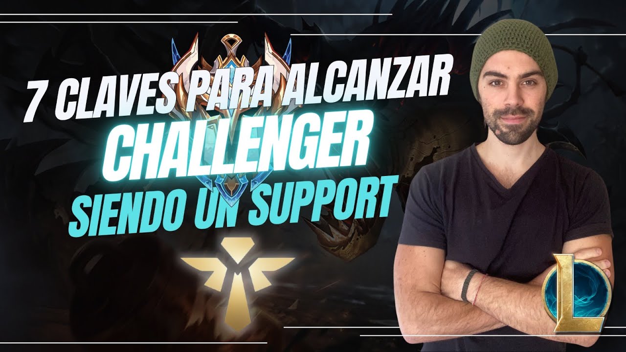 7 pasos para subir a HIGH ELO jugando Soporte